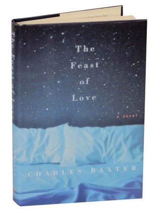 Item #133778 The Feast of Love. Charles BAXTER