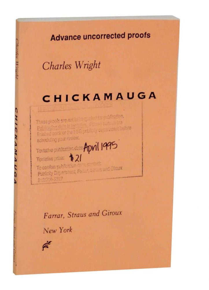 Item #133836 Chickamauga (Uncorrected Proof). Charles WRIGHT.