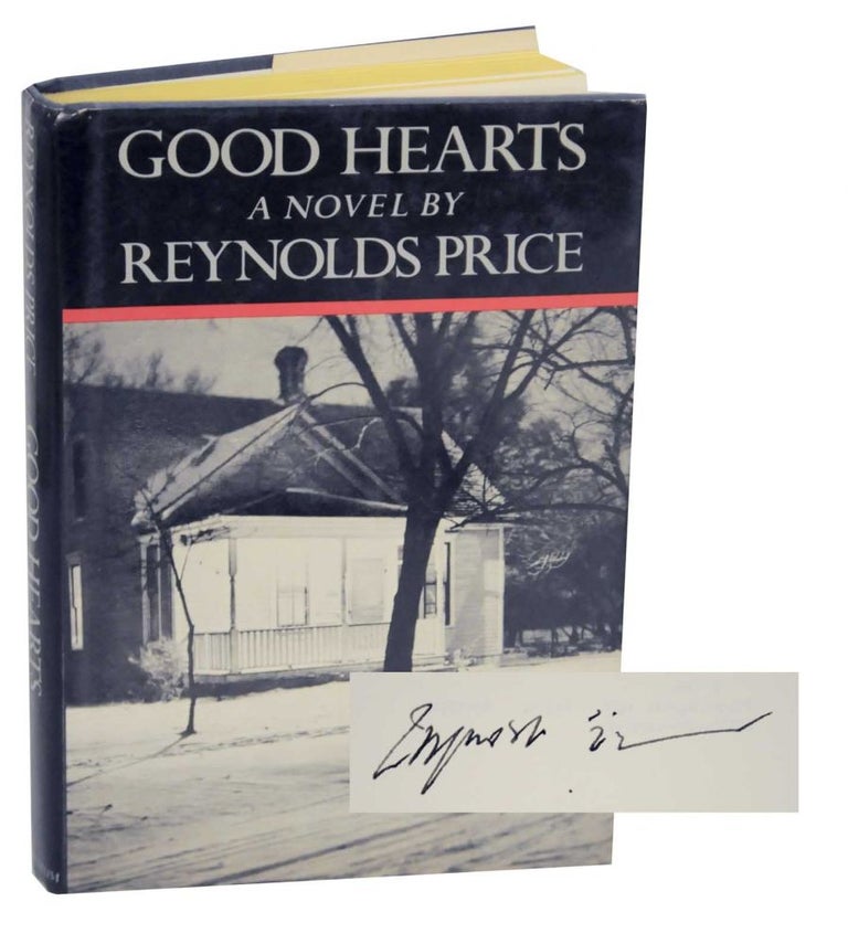 Item #133961 Good Hearts (Signed First Edition). Reynolds PRICE.