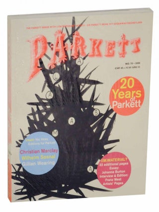 Item #133981 Parkett 70 Christian Marclay, Wilhelm Sasnal, Gillian Wearing. Bice CURIGER
