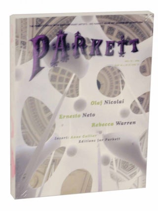 Item #133990 Parkett 78 Olaf Nicolai, Ernesto Neto, Rebecca Warren. Bice CURIGER
