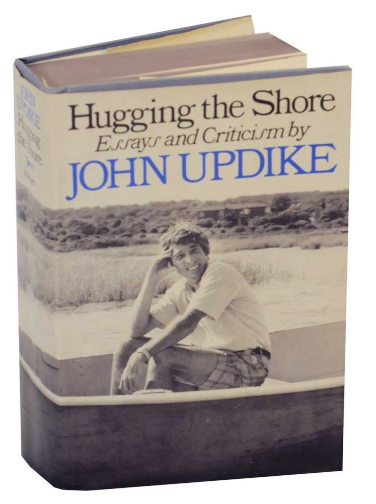 Item #134145 Hugging the Shore. John UPDIKE.