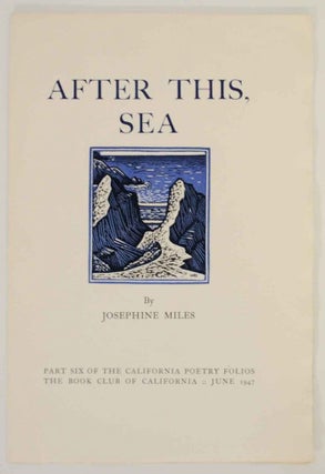 Item #134172 After This, Sea. Josephine MILES