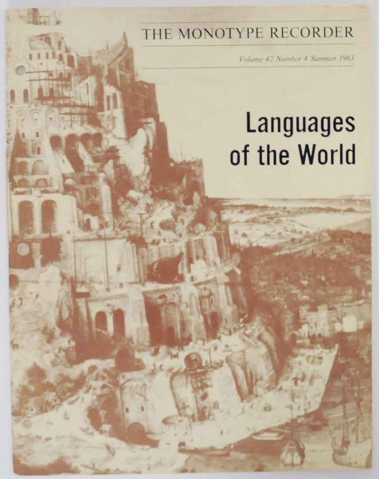 Item #134290 Monotype Recorder Volume 42, Number 4 - Languages of the World. R. A. DOWNIE, compiler.