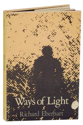 Item #134293 Ways of Light: Poems 1972-1980. Richard EBERHART