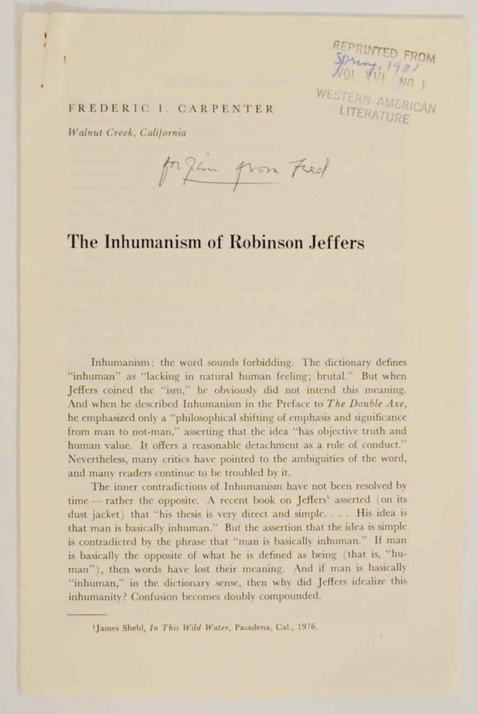 Item #134410 The Inhumanism of Robinson Jeffers (Signed). Frederic I. CARPENTER.