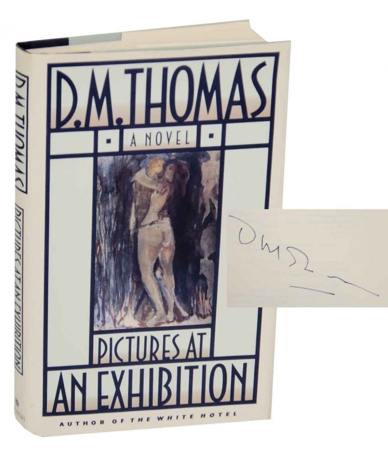 Item #134472 Pictures at An Exhibition (Signed First Edition). D. M. THOMAS.