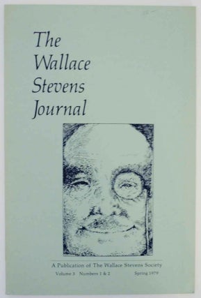 Item #134571 The Wallace Stevens Journal: Volume 3 Number 1 & 2 - Spring 1979. Wallace - R....