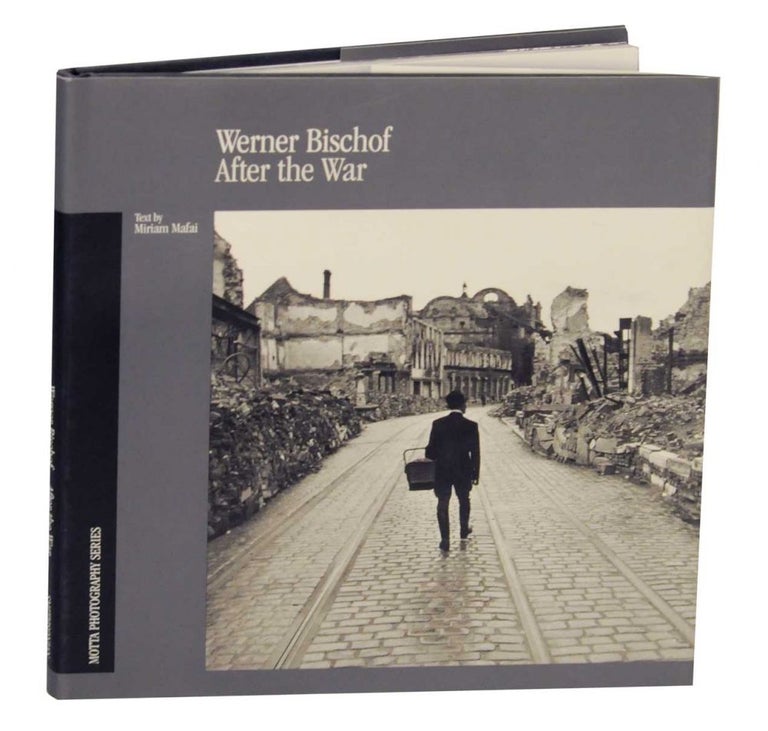 Item #134804 Werner Bischof: After the War. Werner BISCHOF.