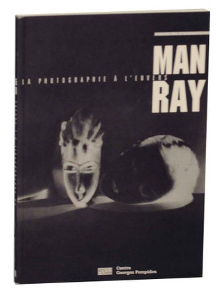 Item #134899 Man Ray: La Photographie a l'envers. MAN RAY