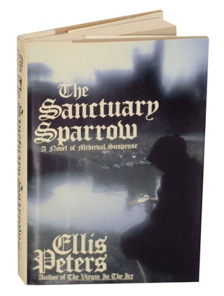 Item #135186 The Sanctuary Sparrow. Ellis PETERS