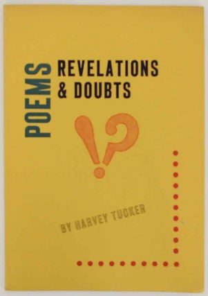 Item #135286 Poems: Revelations and Doubts. Harvey TUCKER