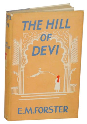 Item #135360 The Hill of Devi. E. M. FORSTER