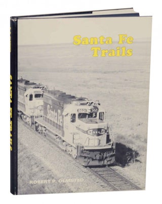Item #135415 Santa Fe Trails. Robert P. OLMSTED