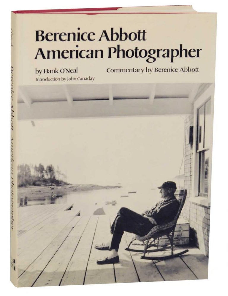 Item #135526 Berenice Abbott: American Photographer. Berenice ABBOTT, Hank O'Neal.