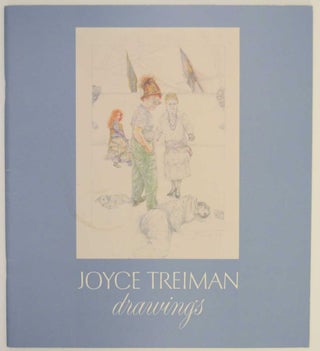 Item #135708 Joyce Treiman: Drawings. Joyce TREIMAN