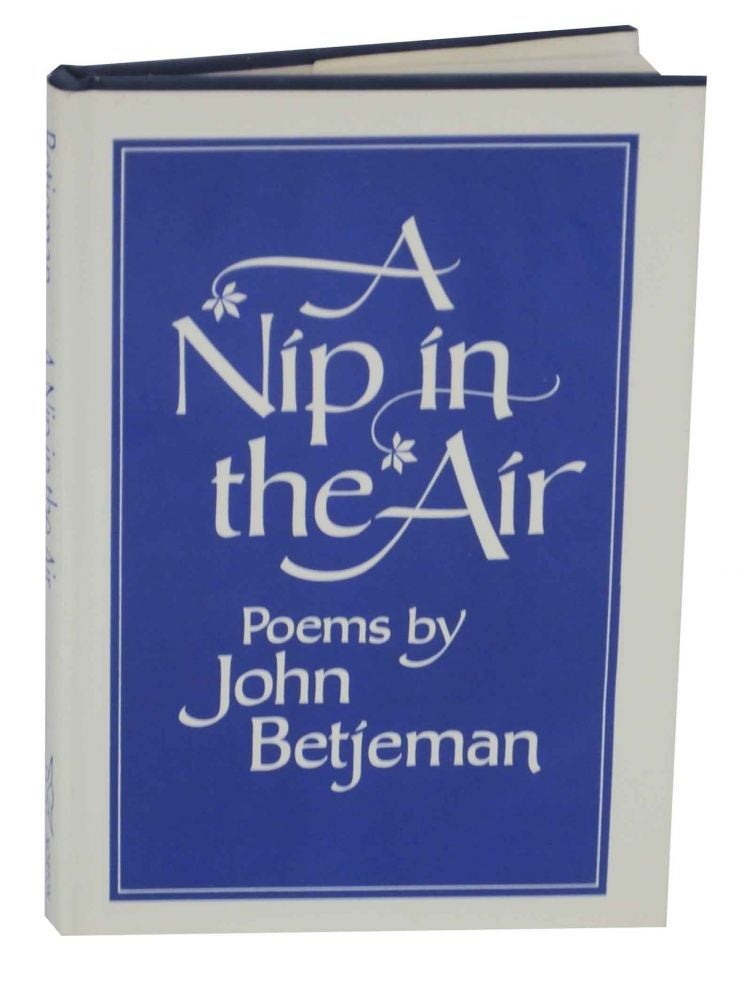 Item #135855 A Nip in the Air. John BETJEMAN.