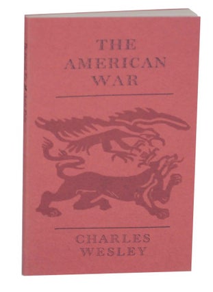Item #136078 The American War Under the Conduct of Sir William Howe. Charles WESLEY
