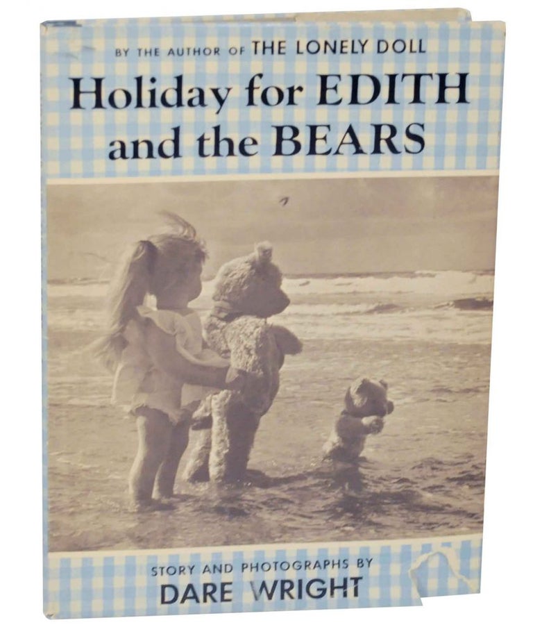 Item #136284 Holiday for Edith and the Bears. Dare WRIGHT.