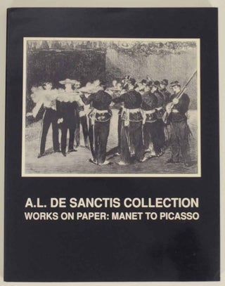 Item #136508 A.L. De Sanctis Collection: Works on Paper: Manet to Picasso