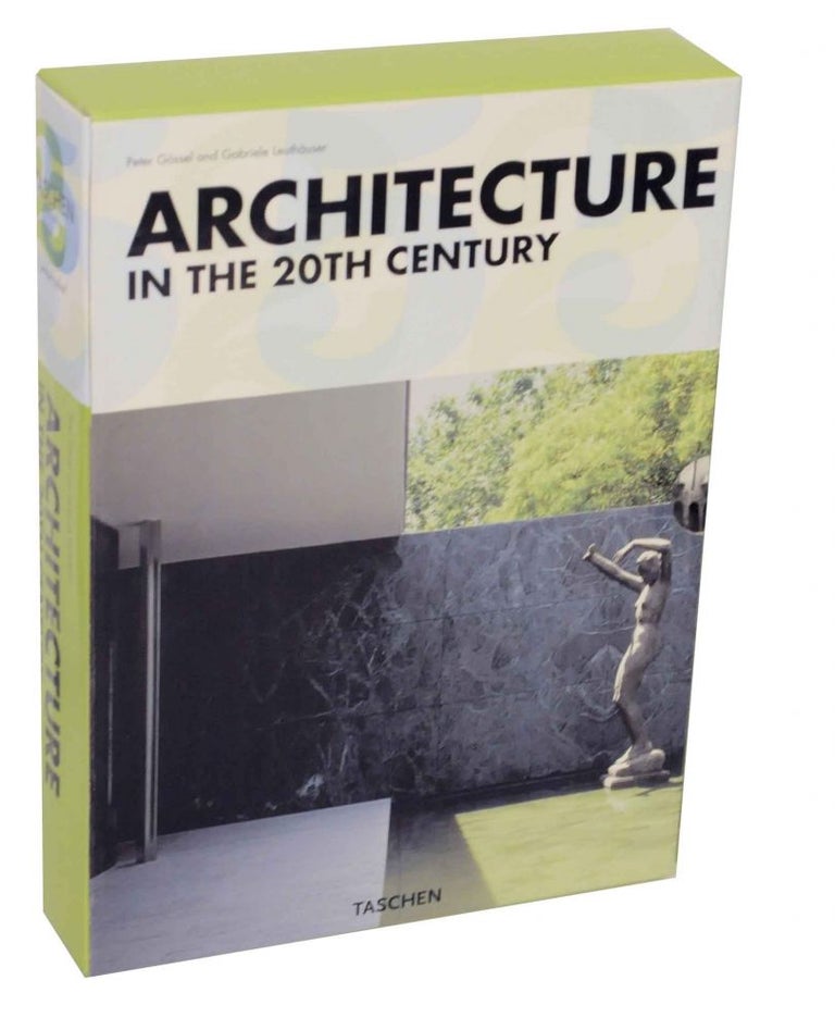 Item #136827 Architecture in the 20th Century. Peter GOSSEL, Gabriele Leuthauser.