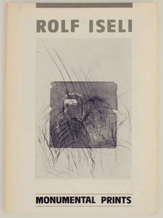 Georg Baselitz / Rolf Iseli: Monumental Prints