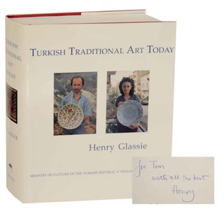 Item #137236 Turkish Traditional Art Today (Signed First Edition). Henry GLASSIE