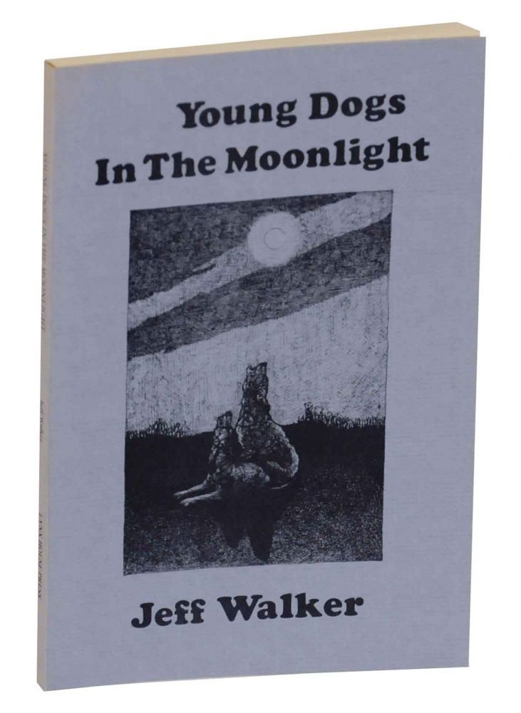 Item #137283 Young Dogs in the Moonlight. Jeff WALKER.