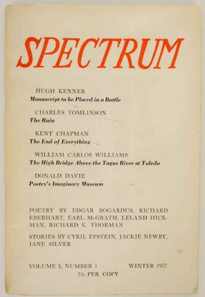 Item #137684 Spectrum Volume I, Number 1 Winter 1957. James BELL, William Carlos Williams...