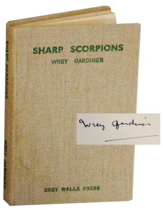 Item #137904 Sharp Scorpions (Signed First Edition). Wrey GARDINER