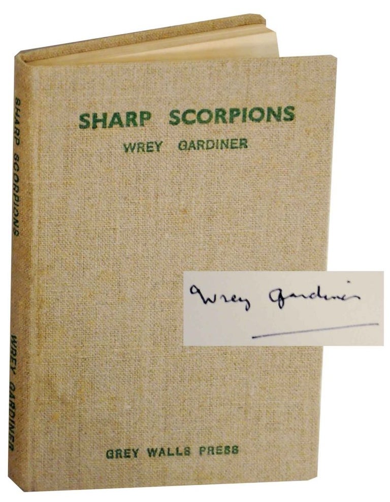 Item #137904 Sharp Scorpions (Signed First Edition). Wrey GARDINER.