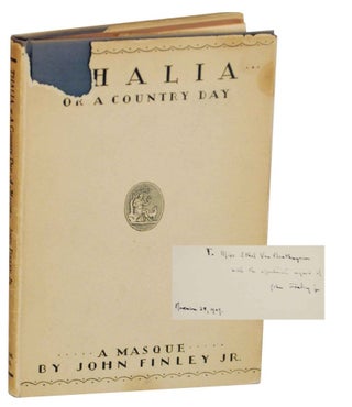 Item #137943 Thalia, or A Country Day: A Masque (Signed First Edition). John Jr FINLEY