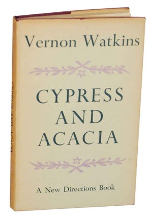 Item #138025 Cypress and Acacia. Vernon WATKINS