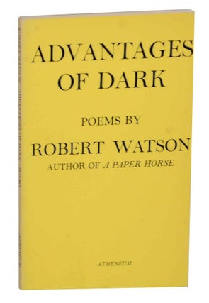 Item #138057 Advantages of Dark. Robert WATSON