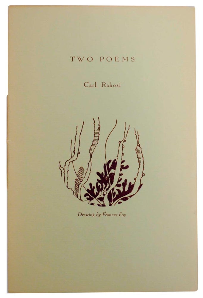 Item #138245 Two Poems. Carl RAKOSI.