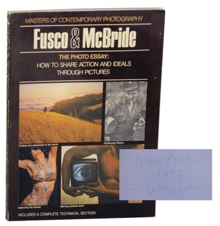 Item #138586 The Photo Essay: Paul Fusco & Will McBride (Signed First Edition). Tom - Paul...