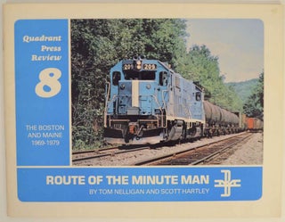 Item #138938 Route of the Minute Man: Quadrant Press Review 8 - The Boston and Maine...