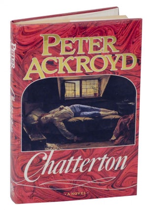 Item #138962 Chatterton. Peter ACKROYD