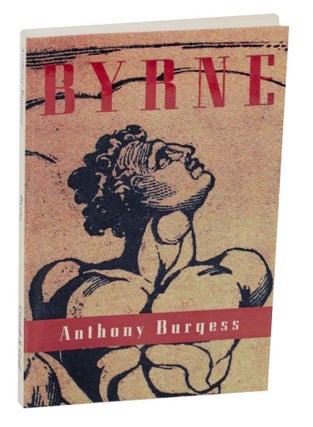 Item #138974 Byrne. Anthony BURGESS
