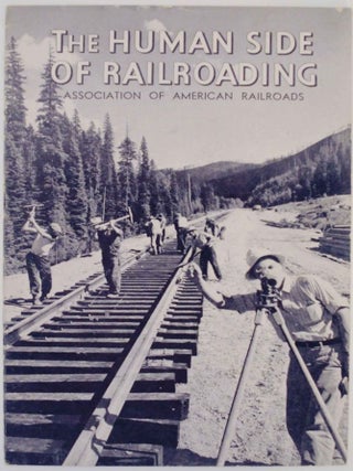 Item #139518 The Human Side of Railroading. Carlton J. CORLISS