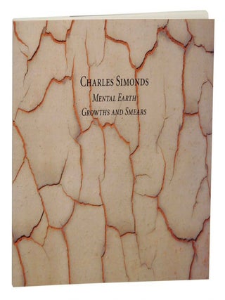 Item #139715 Charles Simonds: Metal Earth, Growths and Smears. Charles SIMONDS, Arthur C. Danto