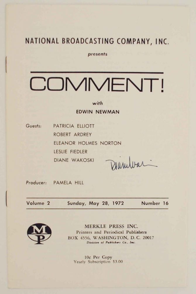 Item #139831 Comment! with Edwin Newman - Volume 2, Number 16 - May 28, 1972 (Signed First Edition). Diane WAKOSKI, Eleanor Holmes Norton, Robert Ardrey, Patricia Elliott, Leslie Fiedler.