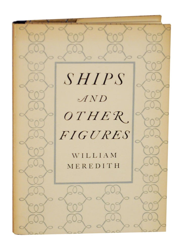Item #140011 Ships and Other Figures. William MEREDITH.