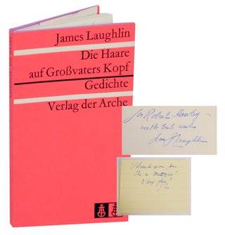 Item #140184 Die Haar Auf Grossvaters Kopf (Signed First Edition). James LAUGHLIN