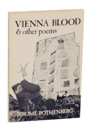 Item #140386 Vienna Blood & Other Poems. Jerome ROTHENBERG