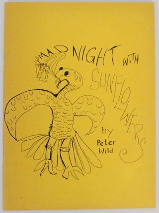 Item #140402 Mad Night With Sunflowers. Peter WILD