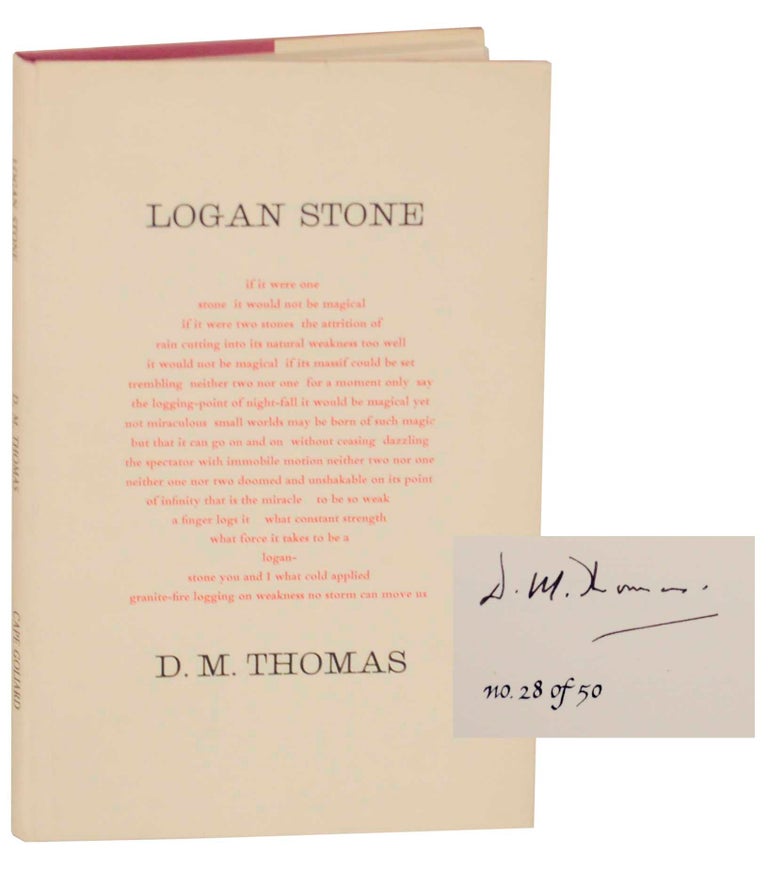Item #140458 Logan Stone (Signed Limited Edition). D. M. THOMAS.
