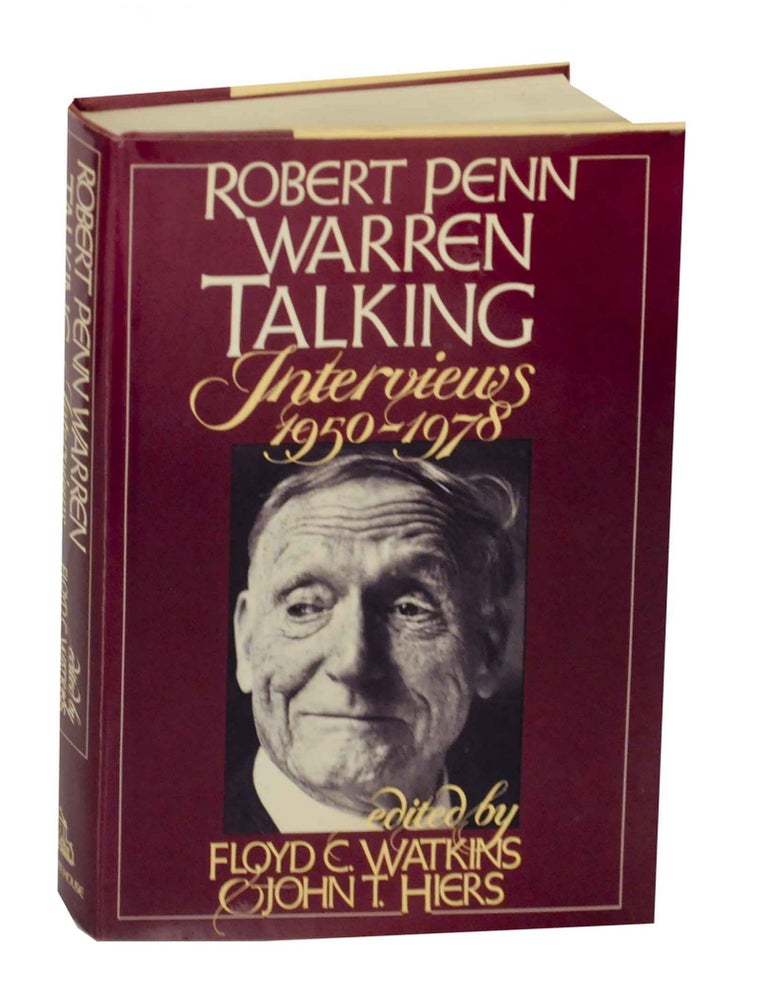 Item #140571 Robert Penn Warren Talking: Interviews 1950-1978. Robert Penn WARREN.