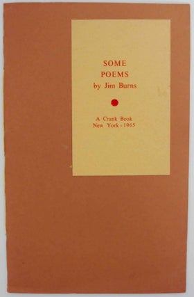 Item #140655 Some Poems. Jim BURNS