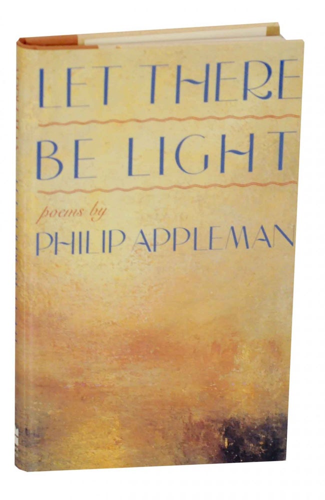 Item #140674 Let There Be Light. Philip APPLEMAN.